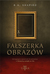 Książka ePub FaÅ‚szerka obrazÃ³w - Barbara A. Shapiro