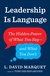 Książka ePub Leadership Is Language - brak