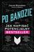 Książka ePub Po bandzie, czyli jak napisaÄ‡ potencjalny bestseller - Jolanta Rawska, Jakub Winiarski