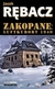 Książka ePub Zakopane. Luftkurort 1940 Jacek RÄ™bacz ! - Jacek RÄ™bacz