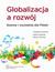 Książka ePub Globalizacja a rozwÃ³j. Szanse i wyzwania dla Polski - Galia Chimiak, Marcin Fronia
