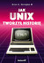 Książka ePub Jak Unix tworzyÅ‚ historiÄ™ Brian W. Kernighan ! - Brian W. Kernighan