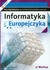 Książka ePub Informatyka Europejczyka. KoÅ‚o informatyczne LO - brak