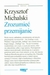 Książka ePub ZrozumieÄ‡ przemijanie Krzysztof Michalski - zakÅ‚adka do ksiÄ…Å¼ek gratis!! - Krzysztof Michalski