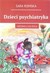 Książka ePub Dzieci psychiatryka Sara Romska - zakÅ‚adka do ksiÄ…Å¼ek gratis!! - Sara Romska
