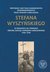 Książka ePub ProtokoÅ‚y wizytacji kanonicznych przeprowadzonych przez biskupa lubelskiego Stefana WyszyÅ„skiego - brak