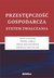 Książka ePub PrzestÄ™pczoÅ›Ä‡ gospodarcza - PaweÅ‚ Åabuz Irena Malinowska Mariusz Michalski redakcja naukowa