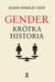Książka ePub Gender. KrÃ³tka historia Kent Susan Kingsley - zakÅ‚adka do ksiÄ…Å¼ek gratis!! - Kent Susan Kingsley