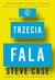 Książka ePub Trzecia fala. Wizja gospodarki przyszÅ‚oÅ›ci | ZAKÅADKA GRATIS DO KAÅ»DEGO ZAMÃ“WIENIA - CASE STEVE