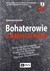 Książka ePub Bohaterowie z doÅ‚Ã³w Å›mierci - Waldemar Kowalski [KSIÄ„Å»KA] - Waldemar Kowalski