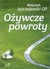 Książka ePub OÅ¼ywcze powroty Wojciech JÄ™drzejewski - zakÅ‚adka do ksiÄ…Å¼ek gratis!! - Wojciech JÄ™drzejewski