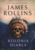 Książka ePub Kolonia diabÅ‚a - Rollins James