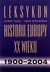 Książka ePub Leksykon Historii Europy XX Wieku - Chris Cook [KSIÄ„Å»KA] - Chris Cook