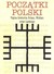 Książka ePub PoczÄ…tki Polski Piotr Andrzejewicz ! - Piotr Andrzejewicz