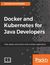 Książka ePub Docker and Kubernetes for Java Developers - Jaroslaw Krochmalski
