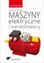 Książka ePub Maszyny elektryczne i transformatory maszyny elektryczne - brak