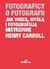 Książka ePub Fotograficy o fotografii. Jak widzÄ…, myÅ›lÄ… i fotografujÄ… mistrzowie Henry Carroll ! - Henry Carroll