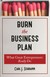 Książka ePub Burn The Business Plan - Schramm Carl J.