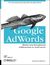 Książka ePub Google AdWords. Skuteczna kampania reklamowa w internecie - Anastasia Holdren