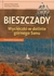 Książka ePub Bieszczady - Wycieczki w dolinie gÃ³rnego Sanu - Edward MarszaÅ‚ek, StanisÅ‚aw OrÅ‚owski