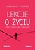 Książka ePub Lekcje o Å¼yciu. CzÅ‚owiek sukcesu radzi i podpowiada | - Tuczko JarosÅ‚aw