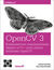 Książka ePub OpenCV 3. Komputerowe rozpoznawanie obrazu w C++ przy uÅ¼yciu biblioteki OpenCV - Adrian Kaehler, Gary Bradski