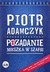 Książka ePub PoÅ¼Ä…danie mieszka w szafie - Piotr Adamczyk [KSIÄ„Å»KA] - Piotr Adamczyk