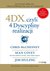 Książka ePub 4DX, czyli 4 Dyscypliny realizacji - Chris McChesney, Sean Covey, Jim Huling