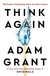 Książka ePub Think Again | ZAKÅADKA GRATIS DO KAÅ»DEGO ZAMÃ“WIENIA - Grant Adam