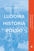 Książka ePub Ludowa historia Polski - LeszczyÅ„ski Adam