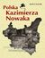 Książka ePub Polska Kazimierza Nowaka. Przewodnik rowerzysty - Jacek Y. Åuczak