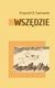 Książka ePub WszÄ™dzie Krzysztof D. Szatrawski ! - Krzysztof D. Szatrawski