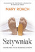 Książka ePub Sztywniak Mary Roach ! - Mary Roach