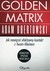 Książka ePub Golden Matrix Jak nawiÄ…zaÄ‡ efektywny kontakt z Twoim klientem - Ubertowski Adam