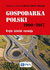 Książka ePub Gospodarka Polski 1990-2017 - Redakcja naukowa: MichaÅ‚ Gabriel WoÅºniak