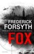 Książka ePub Fox Frederick Forsyth ! - Frederick Forsyth