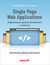 Książka ePub Single Page Web Applications. Programowanie aplikacji internetowych z JavaScript - Michael Mikowski, Josh Powell
