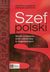 Książka ePub Szef polski | ZAKÅADKA GRATIS DO KAÅ»DEGO ZAMÃ“WIENIA - brak
