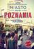 Książka ePub Miasto nie do Poznania - Filip CzekaÅ‚a