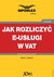 Książka ePub Jak rozliczyÄ‡ e-usÅ‚ugi w VAT - Marcin JasiÅ„ski