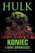 Książka ePub Hulk: Koniec i inne opowieÅ›ci | - David Peter, Keatinge Joe, Prez George, Keow Dale