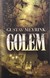 Książka ePub Golem - Gustav Meyrink (twarda) [KSIÄ„Å»KA] - Gustav Meyrink