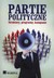 Książka ePub Partie polityczne. Struktury, programy,kampanie - brak
