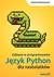Książka ePub Python na start programowanie dla nastolatkÃ³w - brak