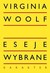 Książka ePub Eseje wybrane Virginia Woolf ! - Virginia Woolf