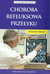 Książka ePub Choroba refluksowa przeÅ‚yku Poradnik dla pacjenta - brak