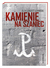 Książka ePub Kamienie na szaniec - KamiÅ„ski Aleksander