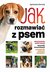 Książka ePub Jak rozmawiaÄ‡ z psem - Agnieszka Samolej