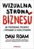 Książka ePub Wizualna strona biznesu. Jak przekonywaÄ‡,.. - Roam Dan