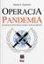 Książka ePub Operacja Pandemia. Globalna psychoza i nowy totalitaryzm - Marek A. Zamorski